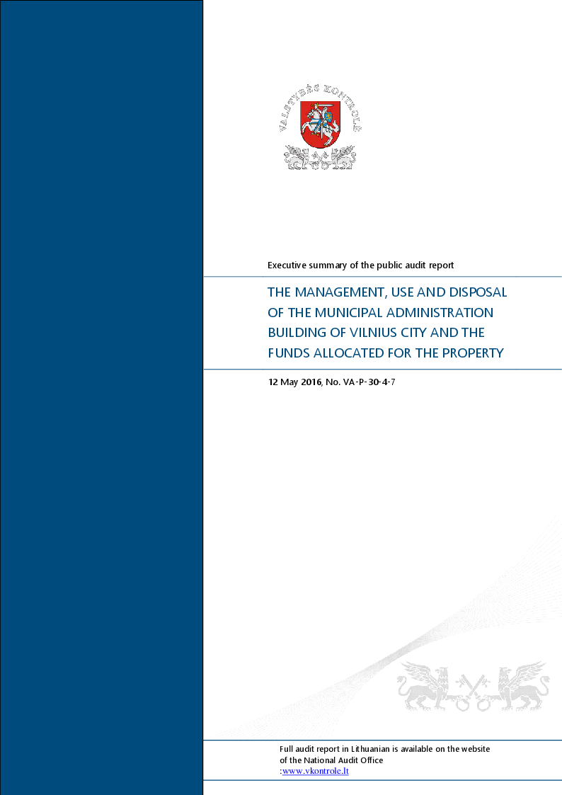 The Management, Use and Disposal of the Municipal Administration Building of Vilnius City and the Funds Allocated to the Property