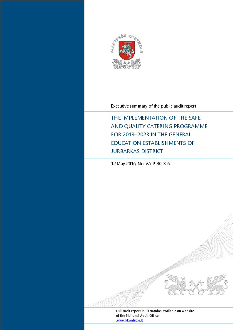 The Implementation of the Safe and Quality Catering Programme for 2013-2023 in the General Education Establishments of Jurbarkas District