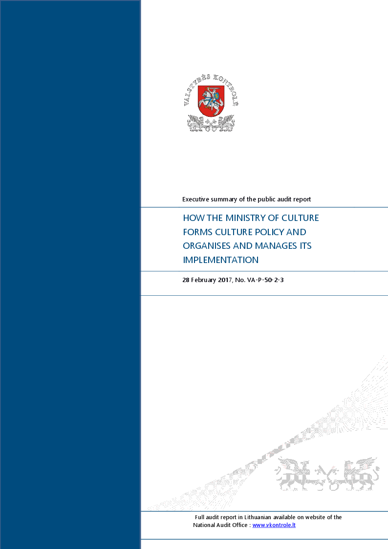 How the Ministry of Culture Forms Culture Policy and Organises and Manages its Implementation