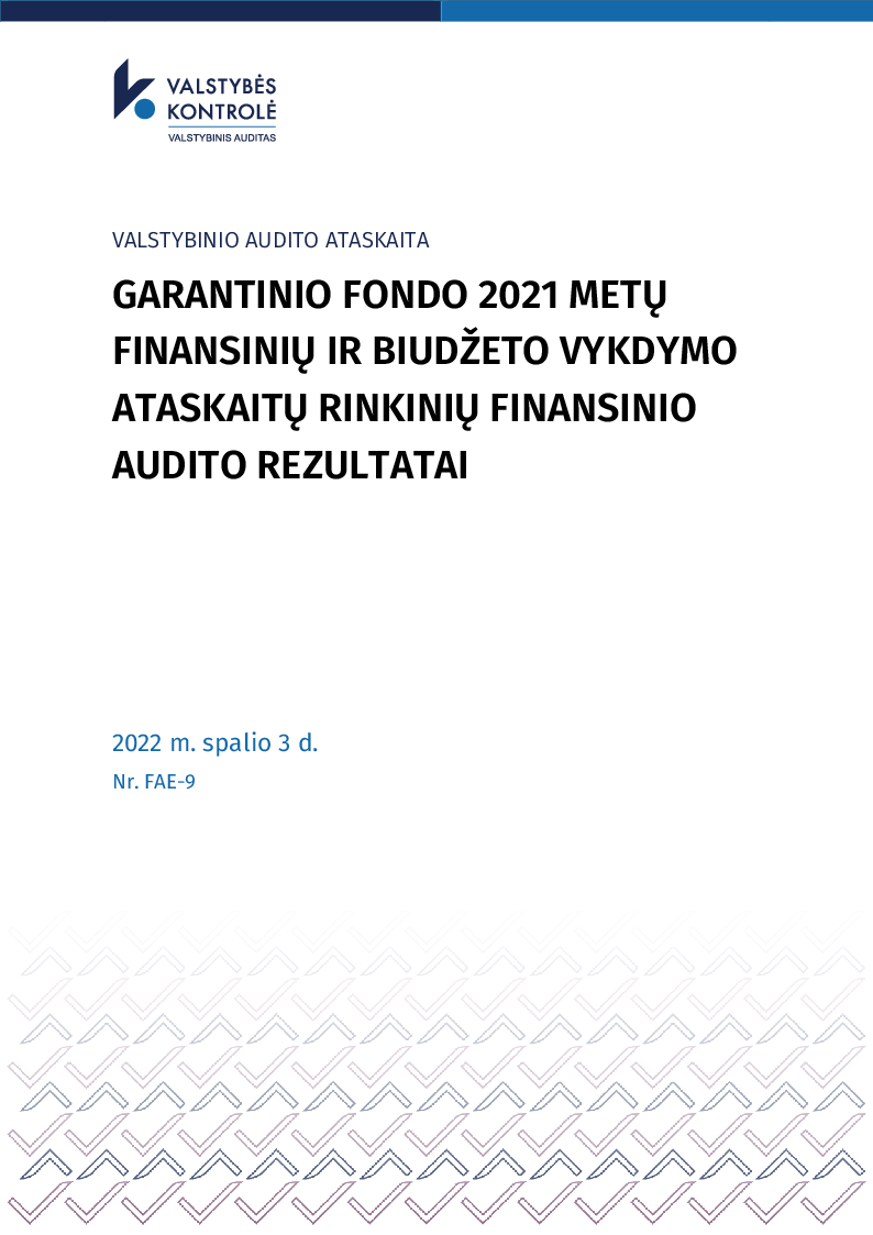 Results of financial audit of the 2021 sets of financial and budget execution reports of the Guarantee Fund