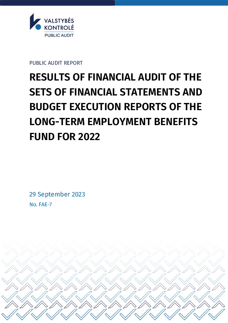 Results of financial audit of the sets of financial statements and budget execution reports of the Long Term Employment Benefits Fund for 2022