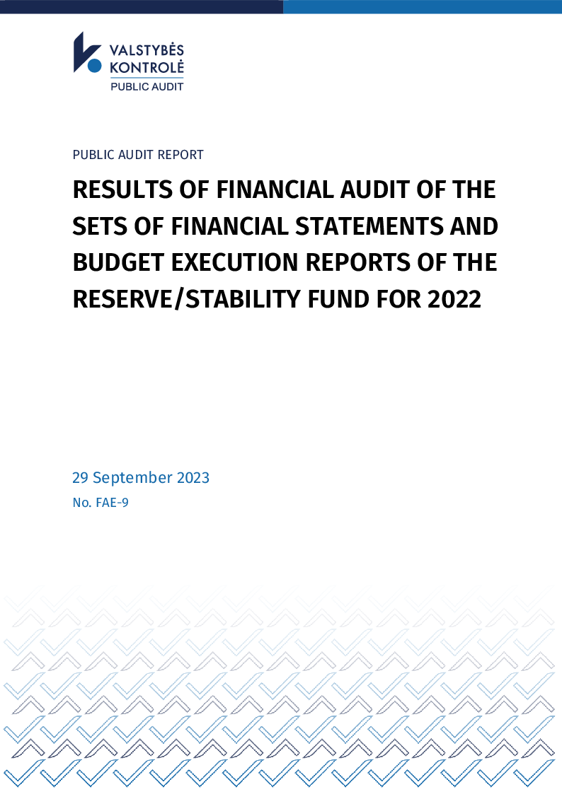 Results of financial audit of the sets of financial statements and budget execution reports of the Reserve/Stability Fund for 2022