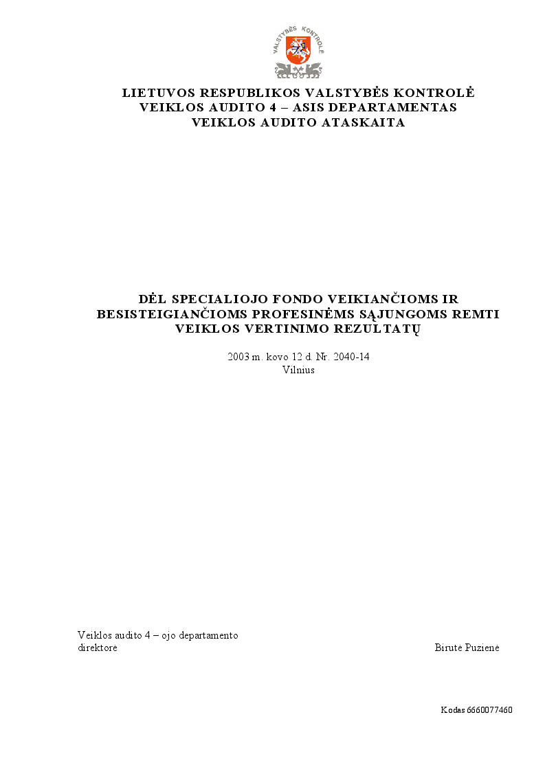 Dėl specialiojo fondo veikiančioms ir besisteigiančioms profesinėms sąjungoms remti veiklos vertinimo rezultatų