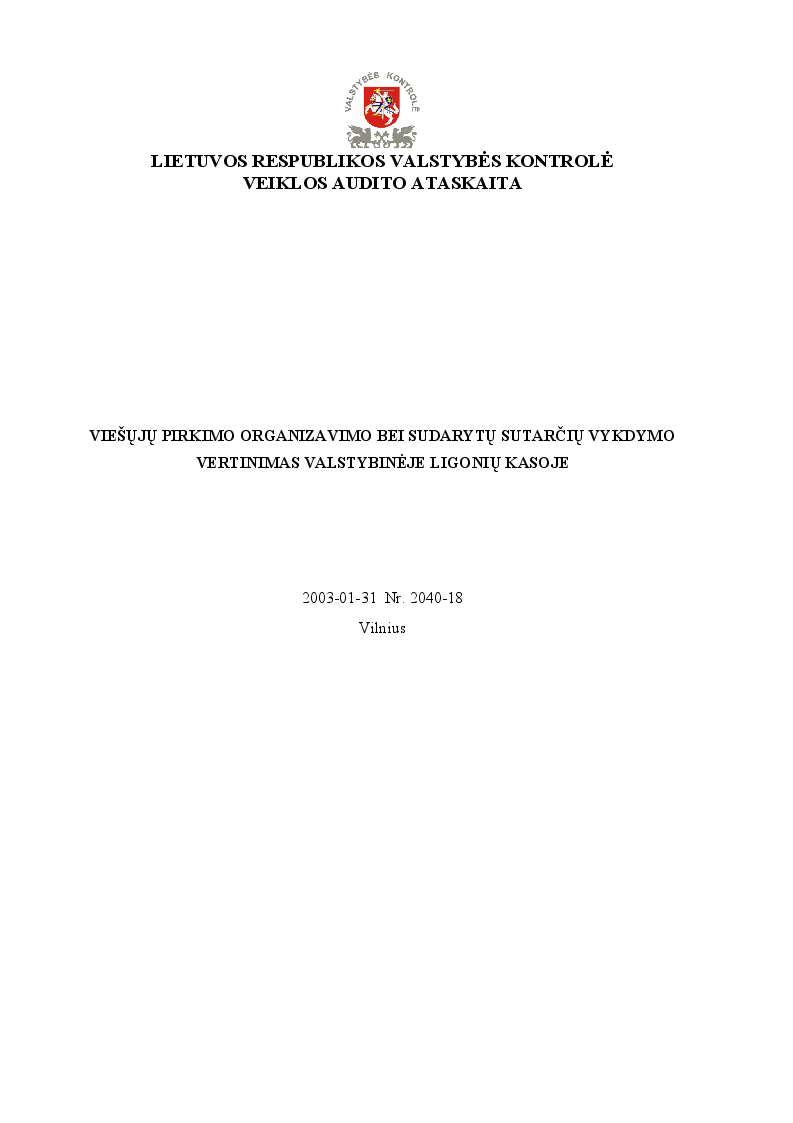 Viešųjų pirkimo organizavimo bei sudarytų sutarčių vykdymo vertinimas valstybinėje ligonių kasoje