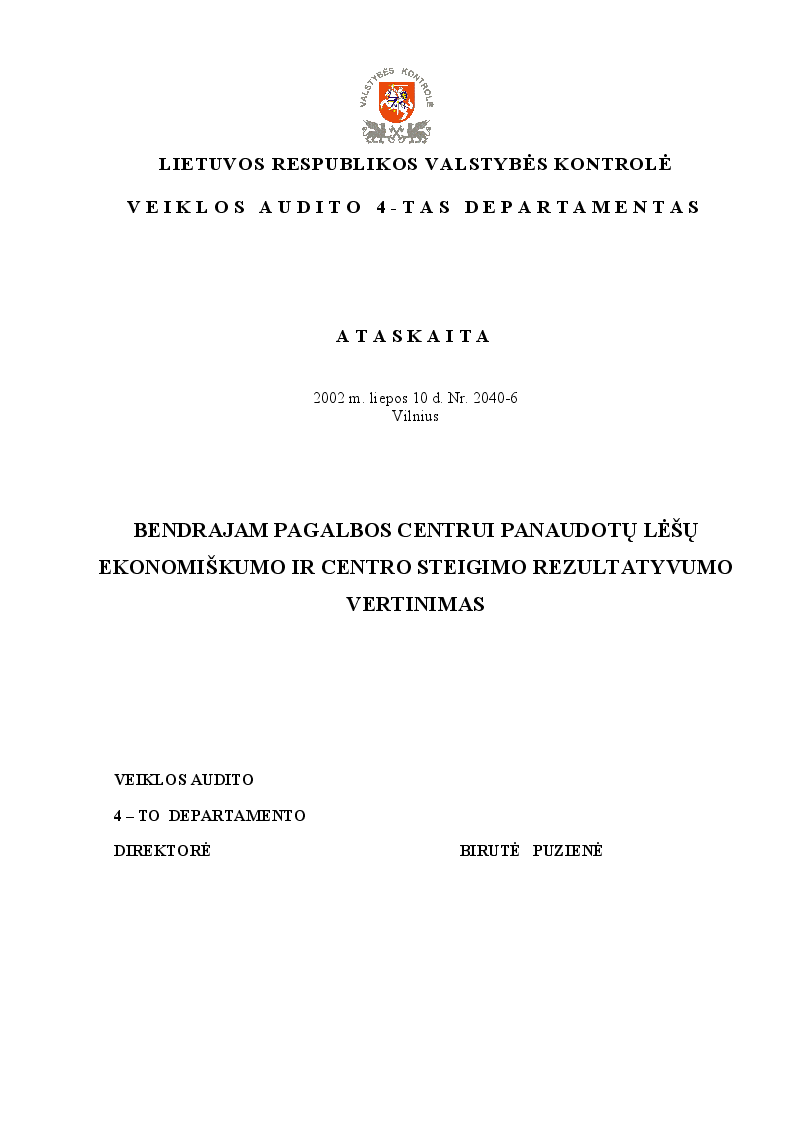 Bendrajam pagalbos centrui skirtų lėšų ekonomiškumo ir centro steigimo rezultatyvumo vertinimas