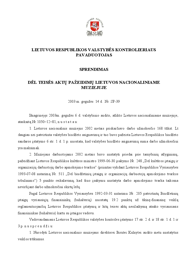 Sprendimas dėl teisės aktų pažeidimų Lietuvos nacionaliniame muziejuje