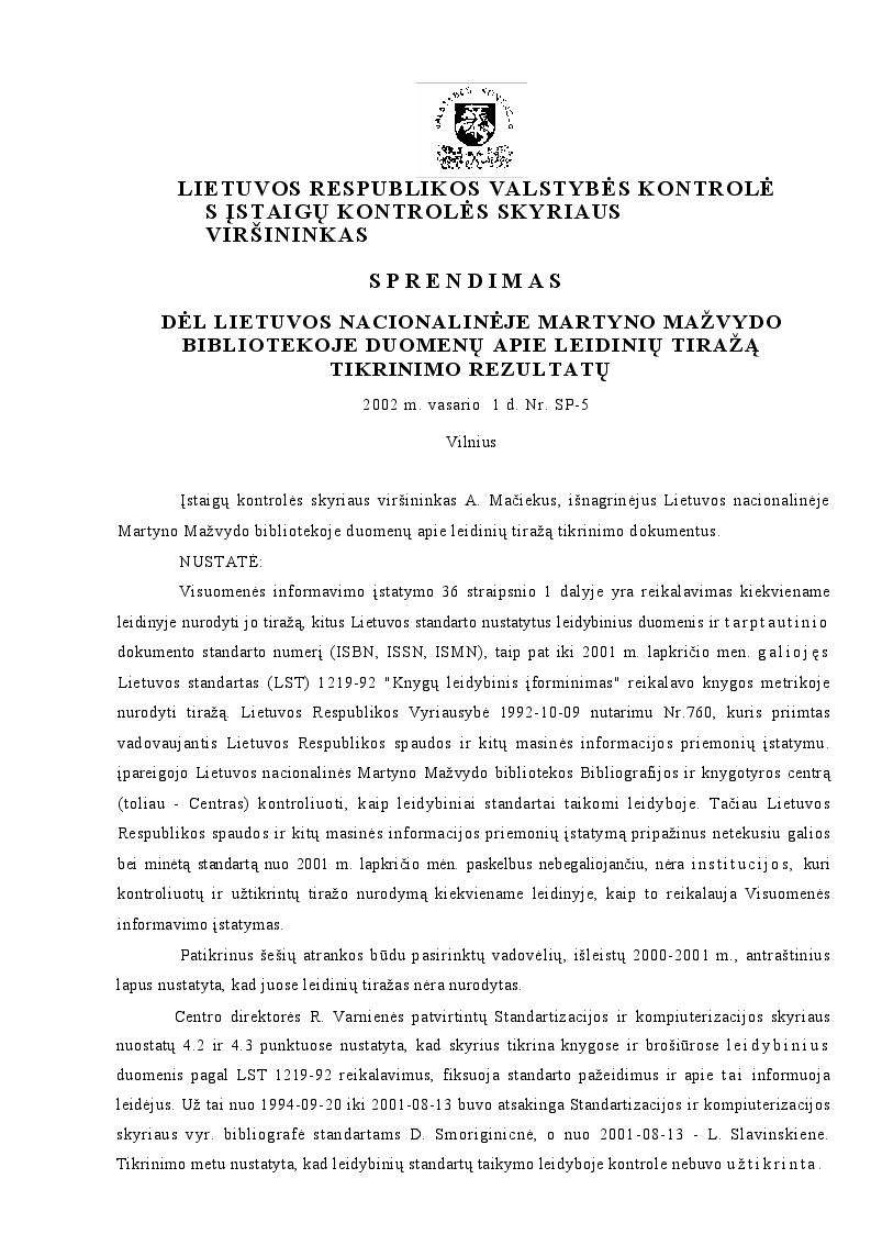 Sprendimas dėl Lietuvos nacionalinėje Martyno Mažvydo bibliotekoje duomenų apie leidinių tiražą tikrinimo rezultatų