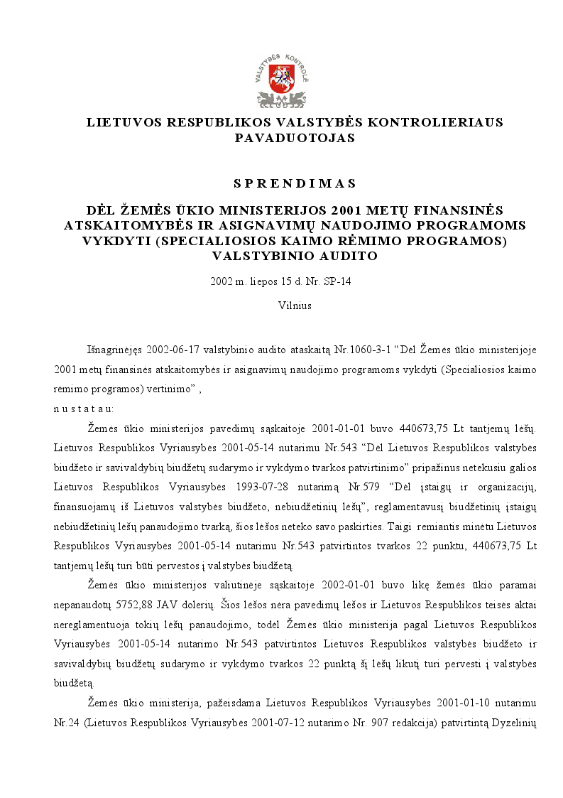 Sprendimas dėl Žemės ūkio ministerijos 2001 metų finansinės atskaitomybės ir asignavimų naudojimo programoms vykdyti (Specialiosios kaimo rėmimo programos) valstybinio audito