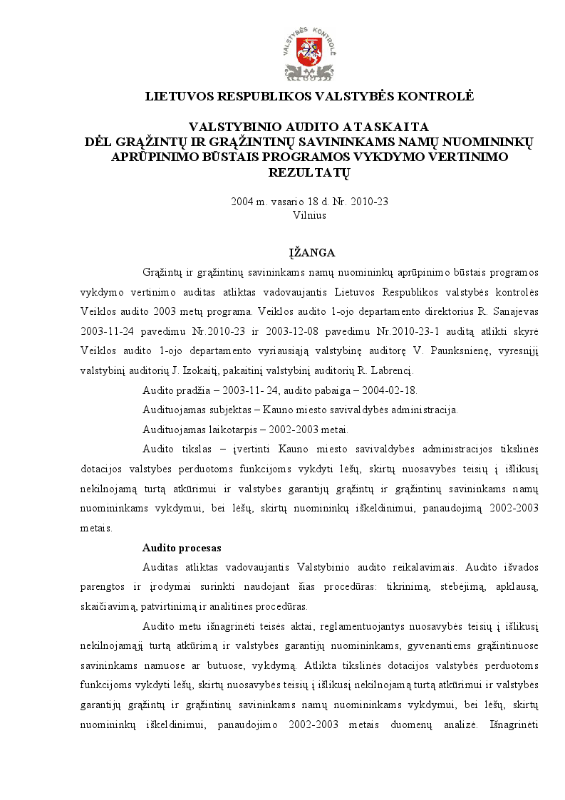 Dėl grąžintų ir grąžintinų savininkams namų nuomininkų aprūpinimo būstais programos vykdymo vertinimo rezultatų