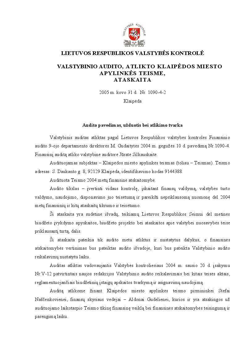 Valstybinio audito, atlikto Klaipėdos miesto apylinkės teisme, ataskaita