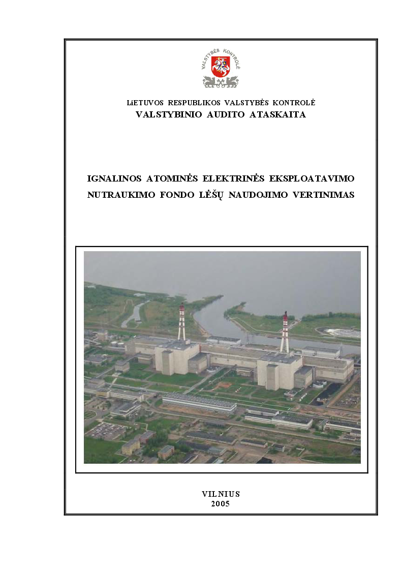 Ignalinos atominės elektrinės eksploatavimo nutraukimo fondo lėšų naudojimas
