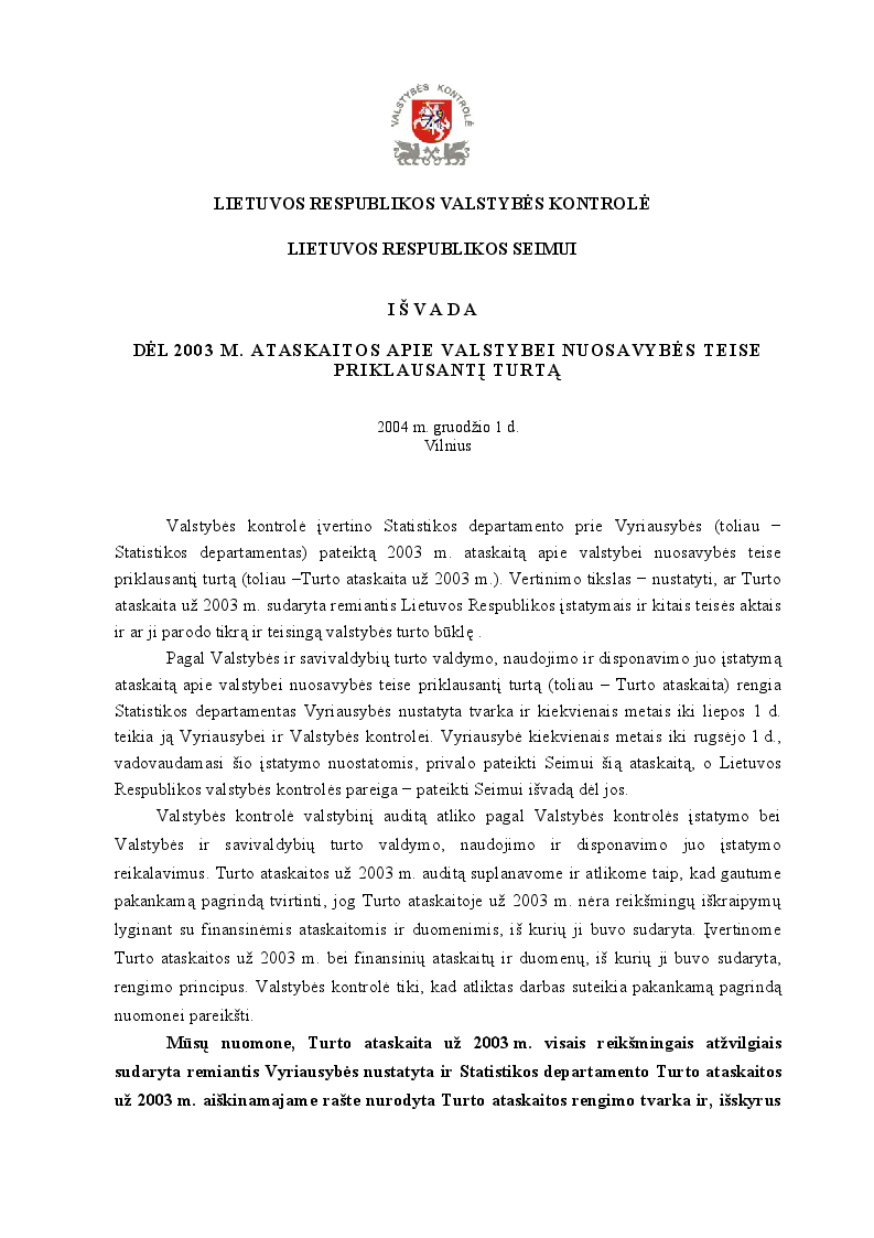 Išvada dėl 2003 m. ataskaitos apie valstybei nuosavybės teise priklausantį turtą
