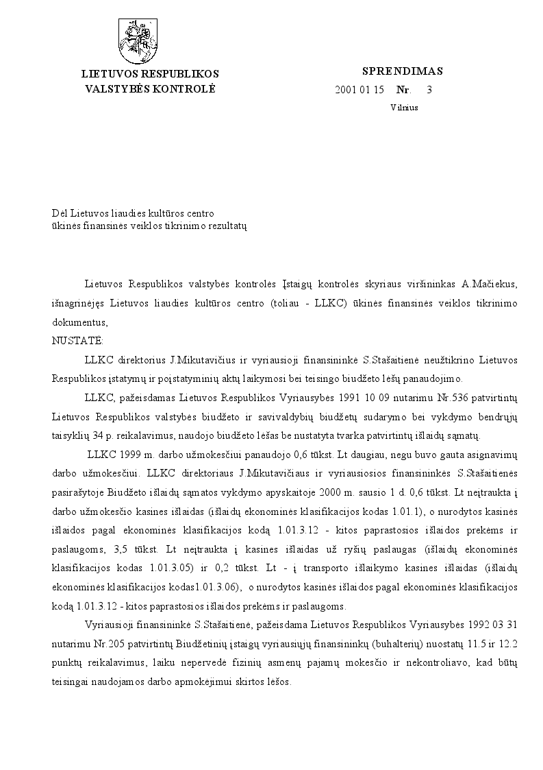 Dėl Lietuvos liaudies kultūros centro ūkinės finansinės veiklos tikrinimo rezultatų