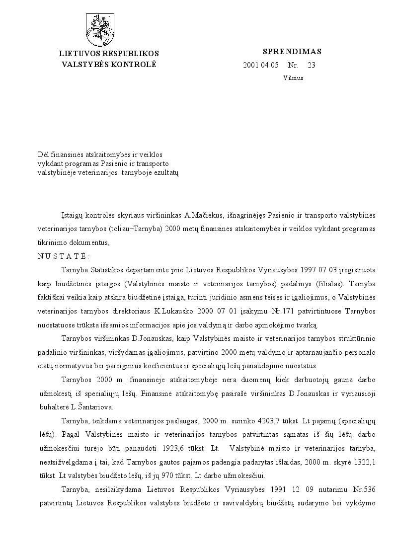 Dėl finansinės atskaitomybės ir veiklos vykdant programas Pasienio ir transporto valstybinėje veterinarijos tarnyboje rezultatų