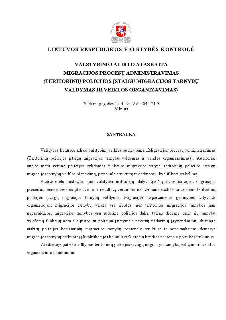 Migracijos procesų administravimas (teritorinių policijos įstaigų migracijos tarnybų valdymas ir veiklos organizavimas)
