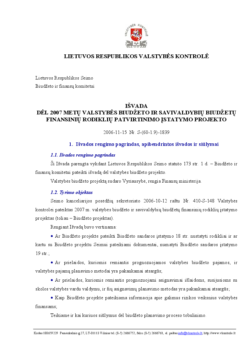Išvada dėl 2007 metų valstybės biudžeto ir savivaldybių biudžetų finansinių rodiklių patvirtinimo įstatymo projekto