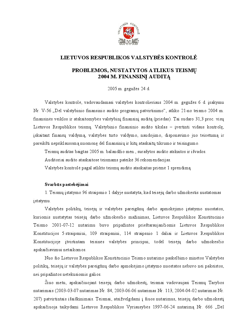 Finansinių auditų apibendrinimas: "Problemos, nustatytos atlikus teismų 2004 m. finansinį auditą"