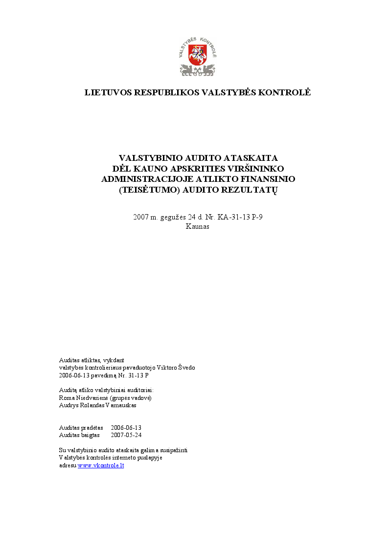 Dėl Kauno apskrities viršininko administracijoje atlikto finansinio (teisėtumo) audito rezultatų