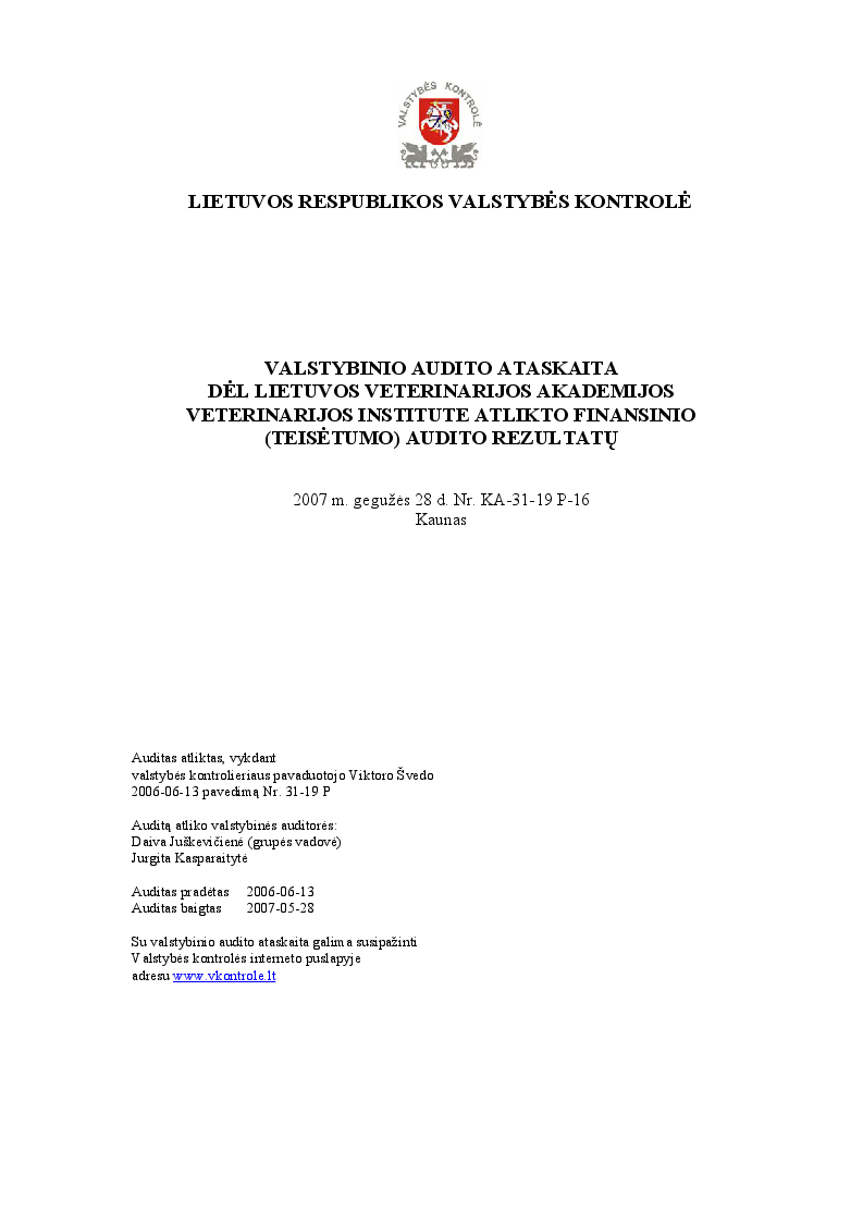 Dėl Lietuvos veterinarijos akademijos Veterinarijos institute atlikto finansinio (teisėtumo) audito rezultatų