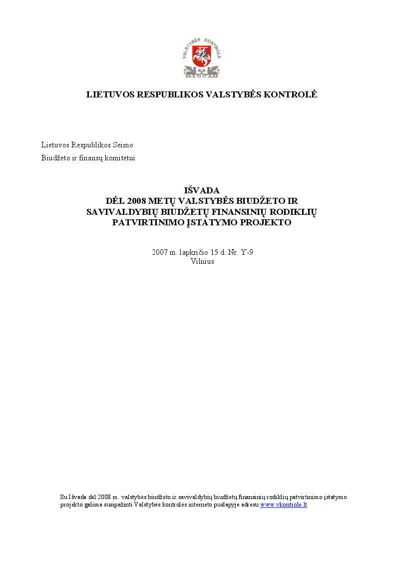 Išvada dėl 2008 metų valstybės biudžeto ir savivaldybių biudžetų finansinių rodiklių patvirtinimo įstatymo projekto