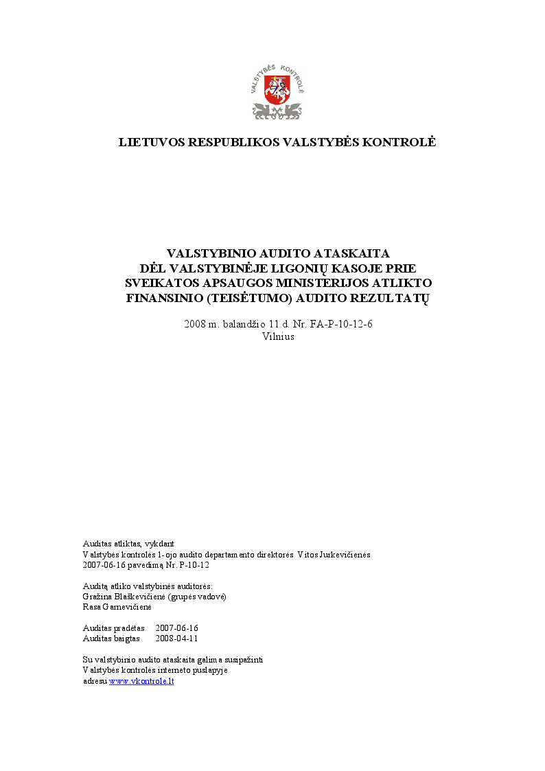 Dėl Valstybinėje ligonių kasoje prie Sveikatos apsaugos ministerijos atlikto finansinio (teisėtumo) audito rezultatų