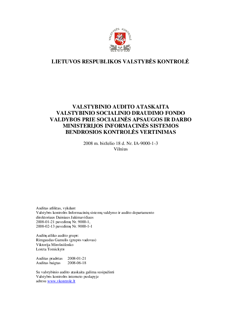 Valstybinio socialinio draudimo fondo valdybos prie Socialinės apsaugos ir darbo ministerijos informacinės sistemos bendrosios kontrolės vertinimas