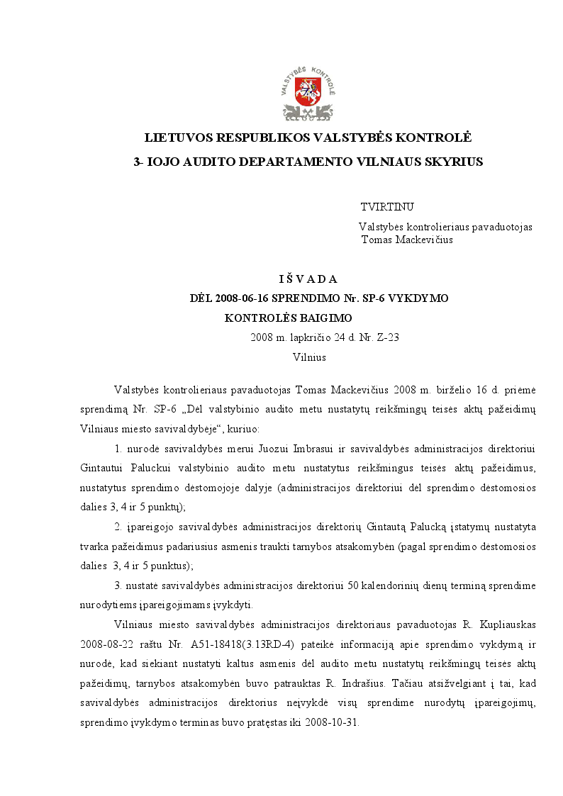 Išvada Dėl 2008-06-16 sprendimo Nr. SP-6 vykdymo kontrolės baigimo