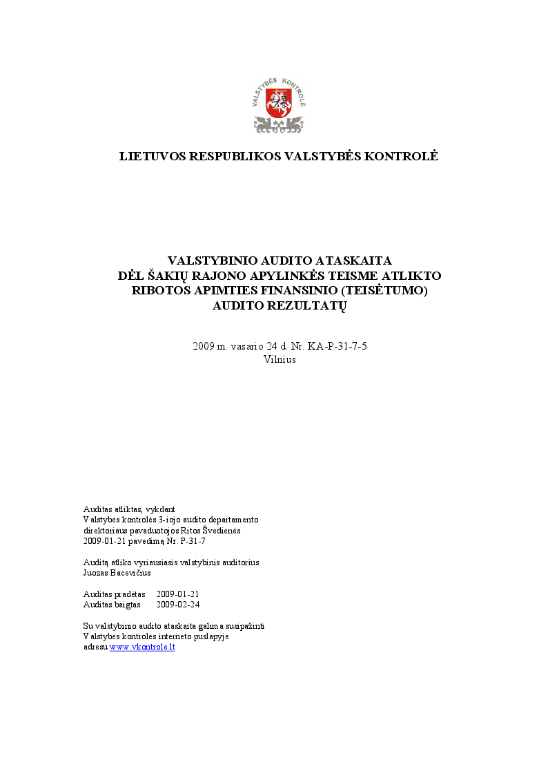 Dėl Šakių rajono apylinkės teisme atlikto ribotos apimties finansinio (teisėtumo) audito rezultatų