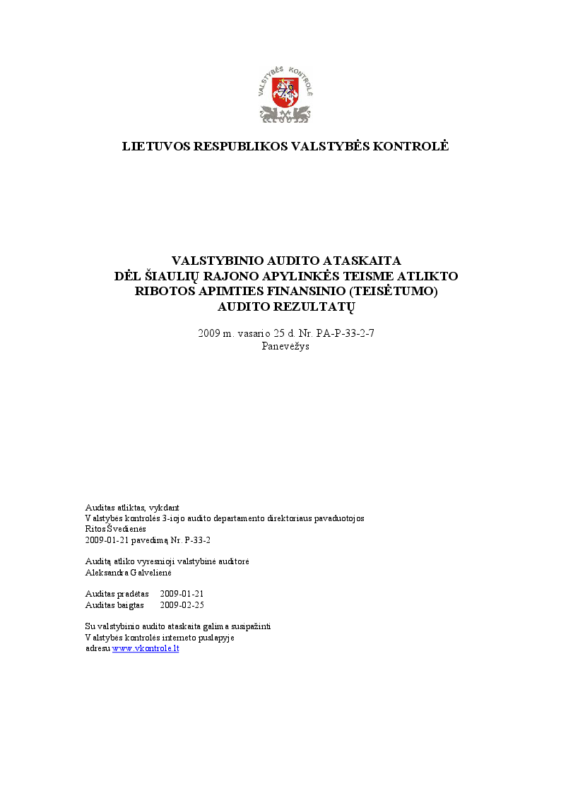 Dėl Šiaulių rajono apylinkės teisme atlikto ribotos apimties finansinio (teisėtumo) audito rezultatų