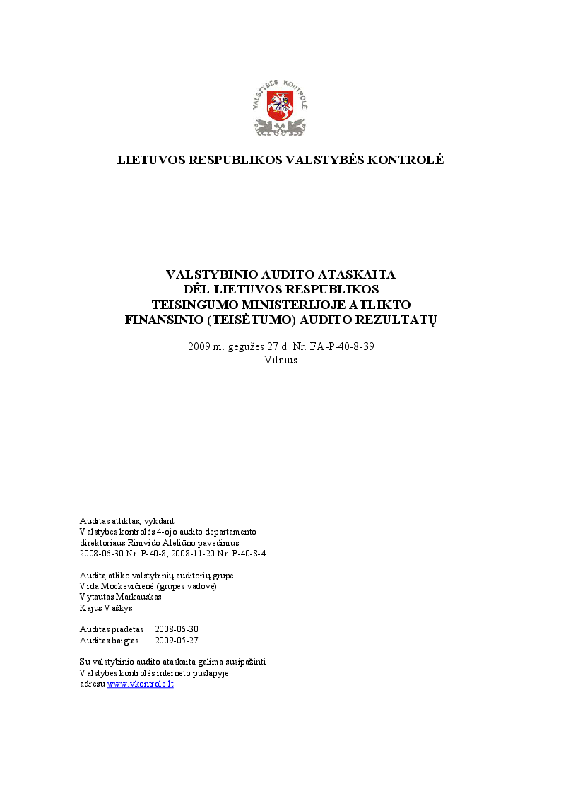 Dėl Lietuvos Respublikos teisingumo ministerijoje atlikto finansinio (teisėtumo) audito rezultatų