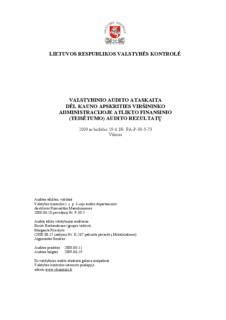 Dėl Kauno apskrities viršininko administracijoje atlikto finansinio (teisėtumo) audito rezultatų