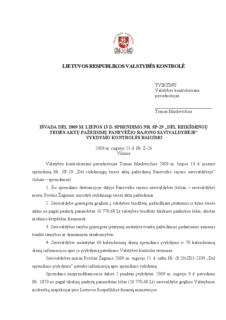 Išvada dėl 2009 m. liepos 13 d. sprendimo Nr. Sp-29 „Dėl reikšmingų teisės aktų pažeidimų Panevėžio rajono savivaldybėje“ vykdymo kontrolės baigimo