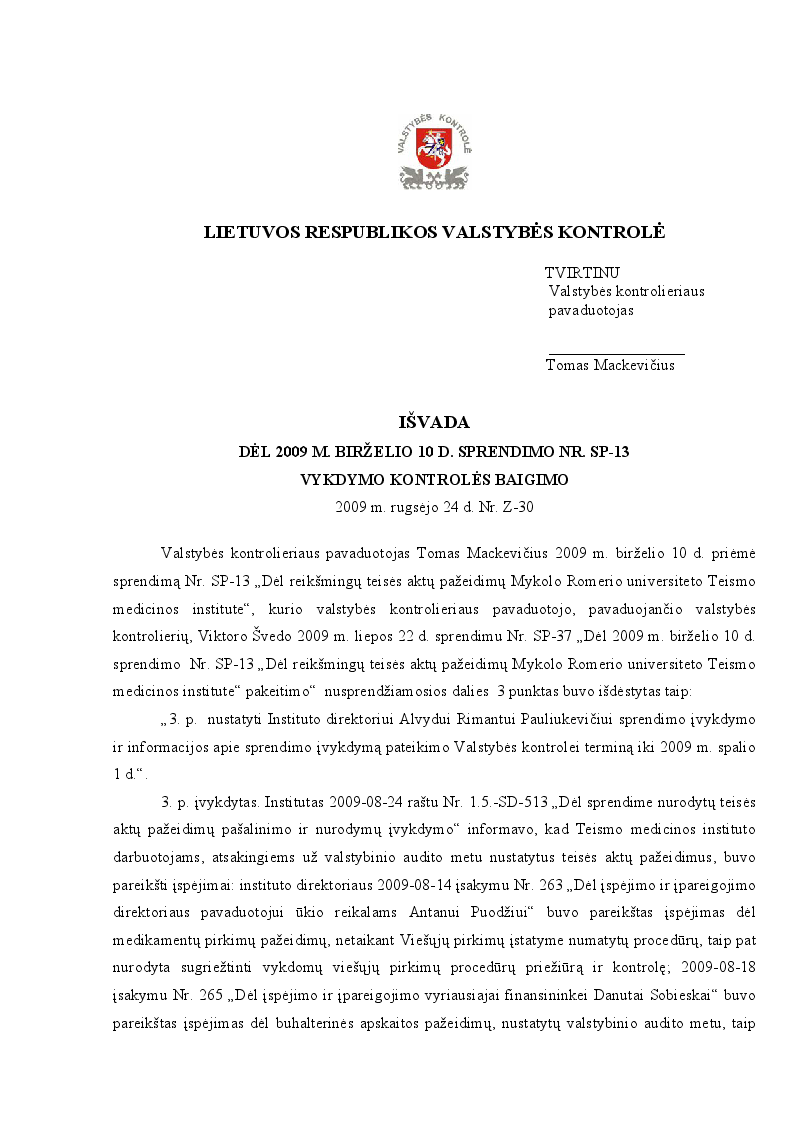 Išvada dėl 2009 m. birželio 10 d. sprendimo Nr. SP-13 vykdymo kontrolės baigimo