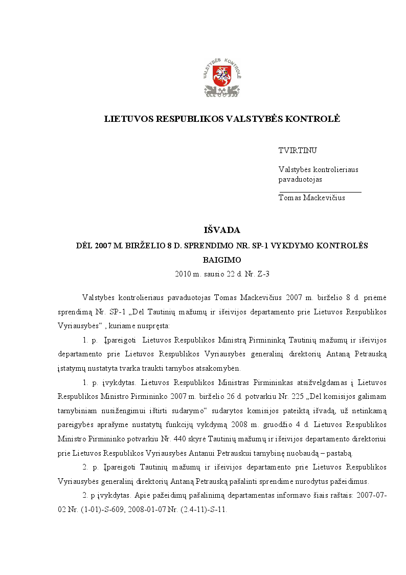Išvada dėl 2007 m. birželio 8 d. sprendimo Nr. SP-1 vykdymo kontrolės baigimo