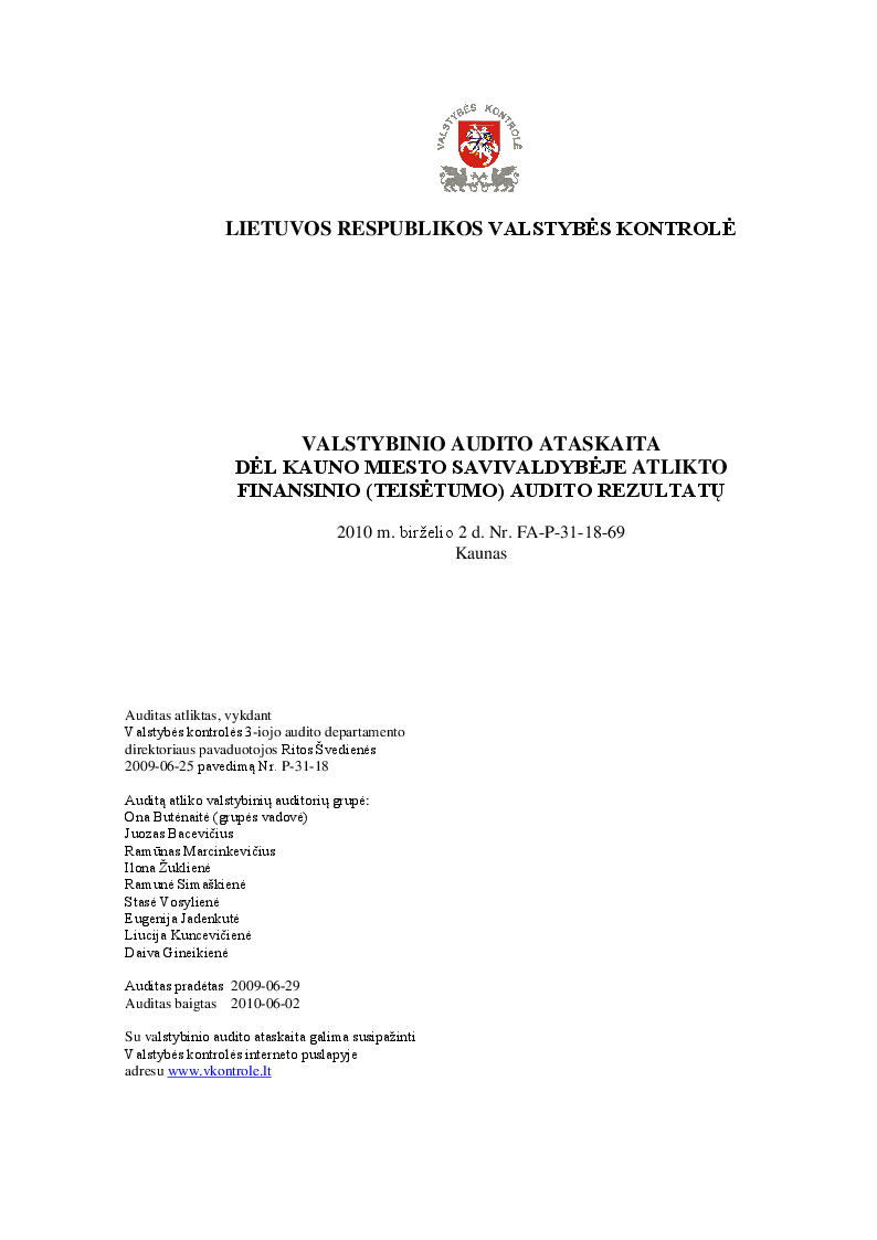 Dėl Kauno miesto savivaldybėje atlikto finansinio (teisėtumo) audito rezultatų