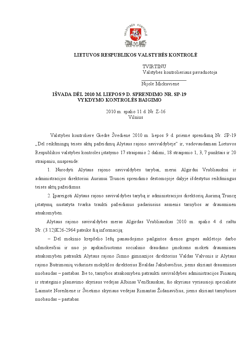 Išvada dėl 2010 m. liepos 9 d. sprendimo Nr. SP-19 vykdymo kontrolės baigimo
