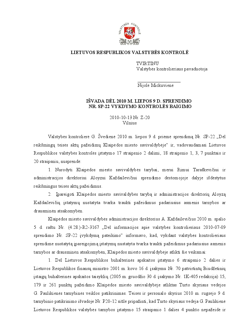 Išvada dėl 2010 m. liepos 9 d. Sprendimo Nr. SP-22 vykdymo kontrolės baigimo