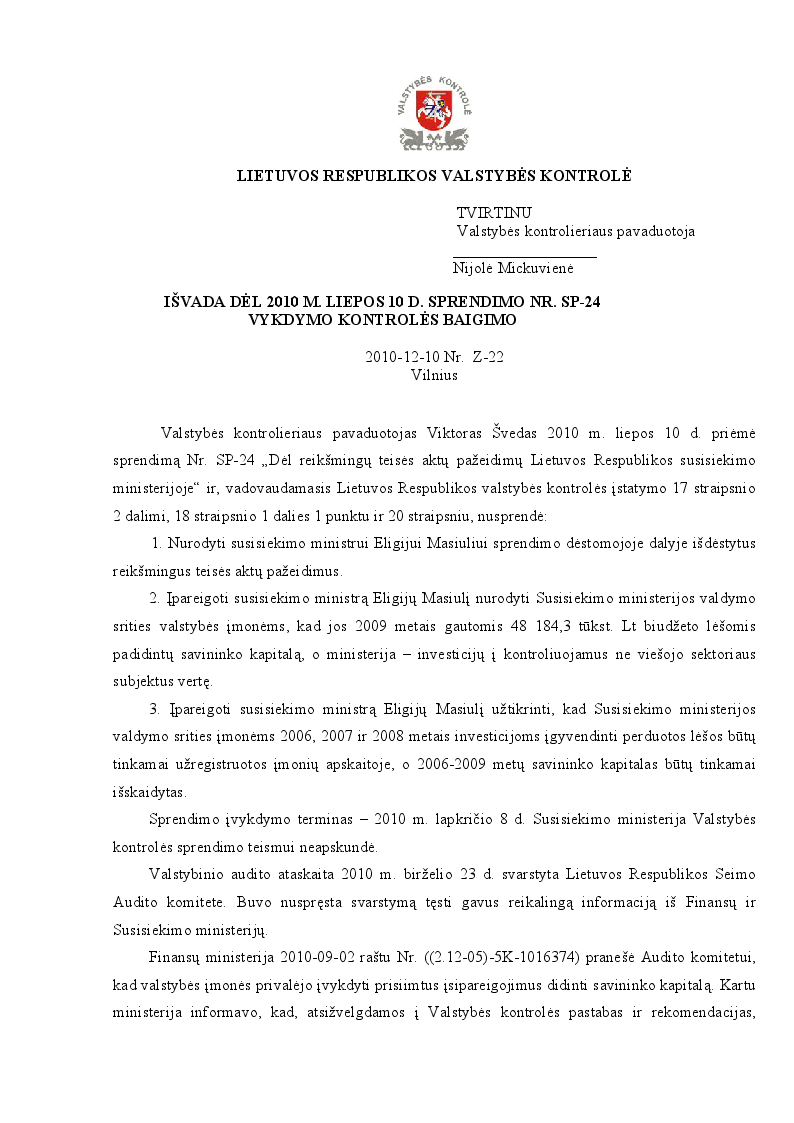 Išvada dėl 2010 m. liepos 10 d. sprendimo Nr. SP-24 vykdymo kontrolės baigimo