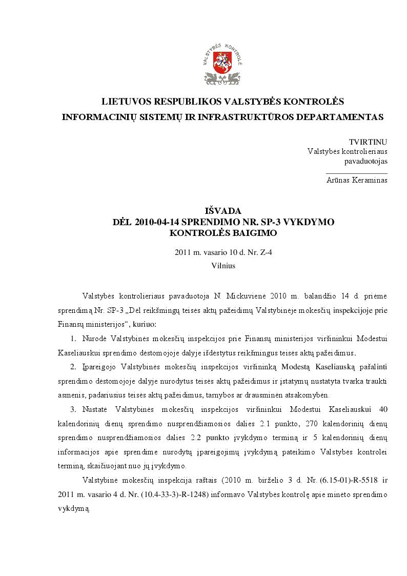 Išvada dėl 2010-04-14 sprendimo Nr. SP-3 vykdymo kontrolės baigimo
