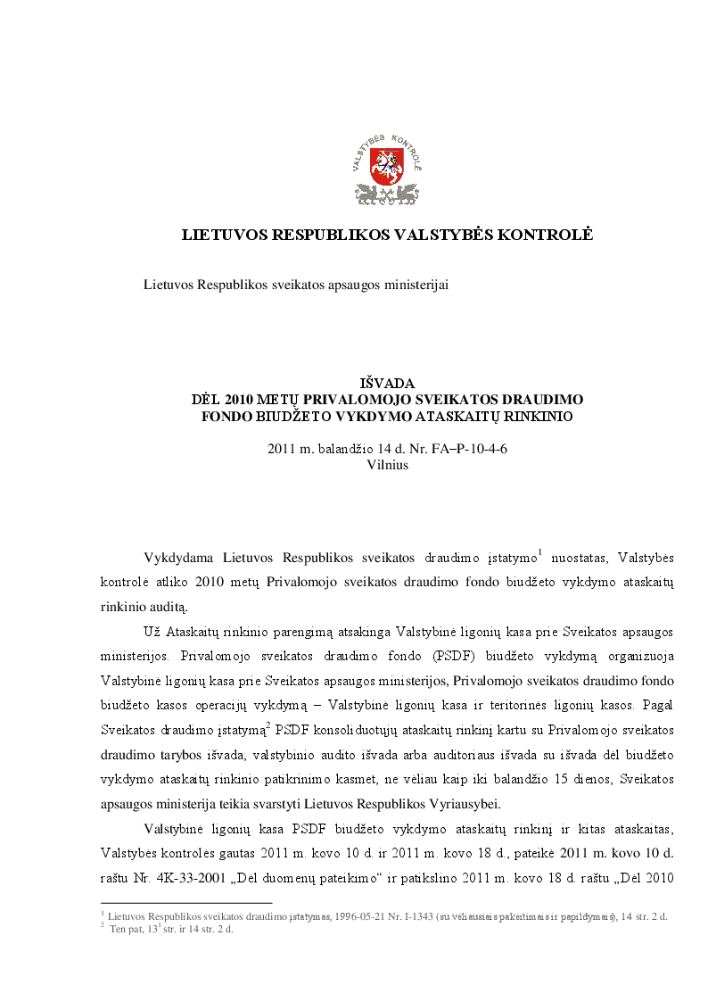 Išvada dėl 2010 metų Privalomojo sveikatos draudimo fondo biudžeto vykdymo ataskaitų rinkinio