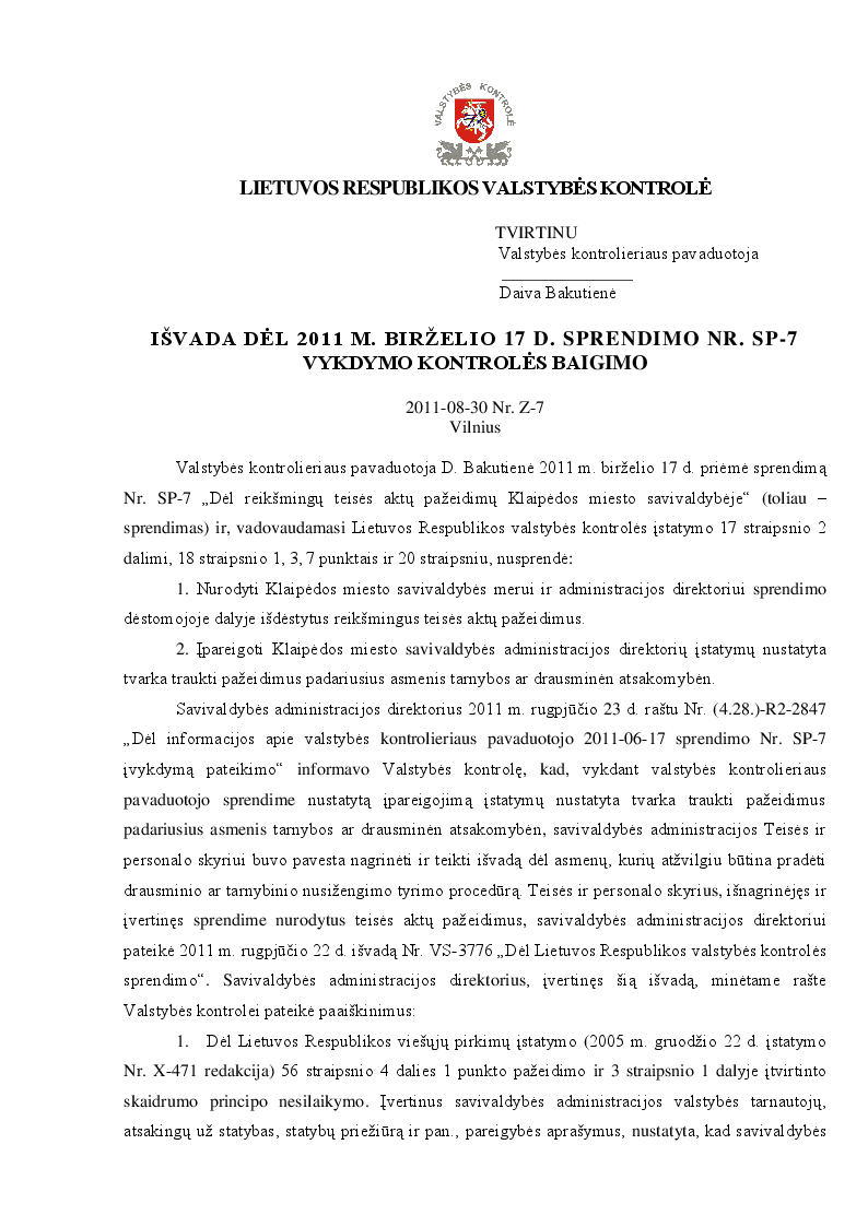 Išvada dėl 2011 m. birželio 17 d. sprendimo Nr. SP-7 vykdymo kontrolės baigimo