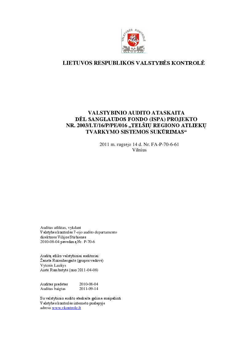 Dėl Sanglaudos fondo (ISPA) projekto Nr. 2003/LT/16/P/PE/016 „Telšių regiono atliekų tvarkymo sistemos sukūrimas“