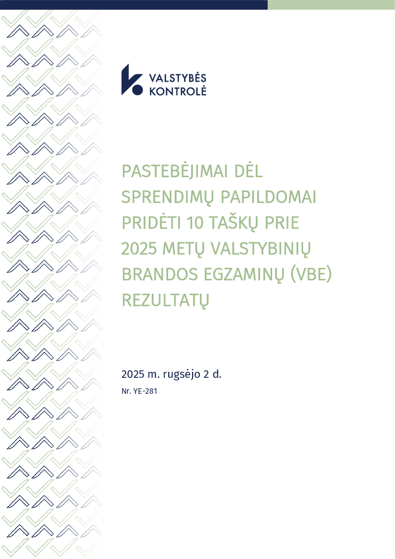 Pastebėjimai dėl sprendimų papildomai pridėti 10 taškų prie 2025 metų valstybinių brandos egzaminų (VBE) rezultatų