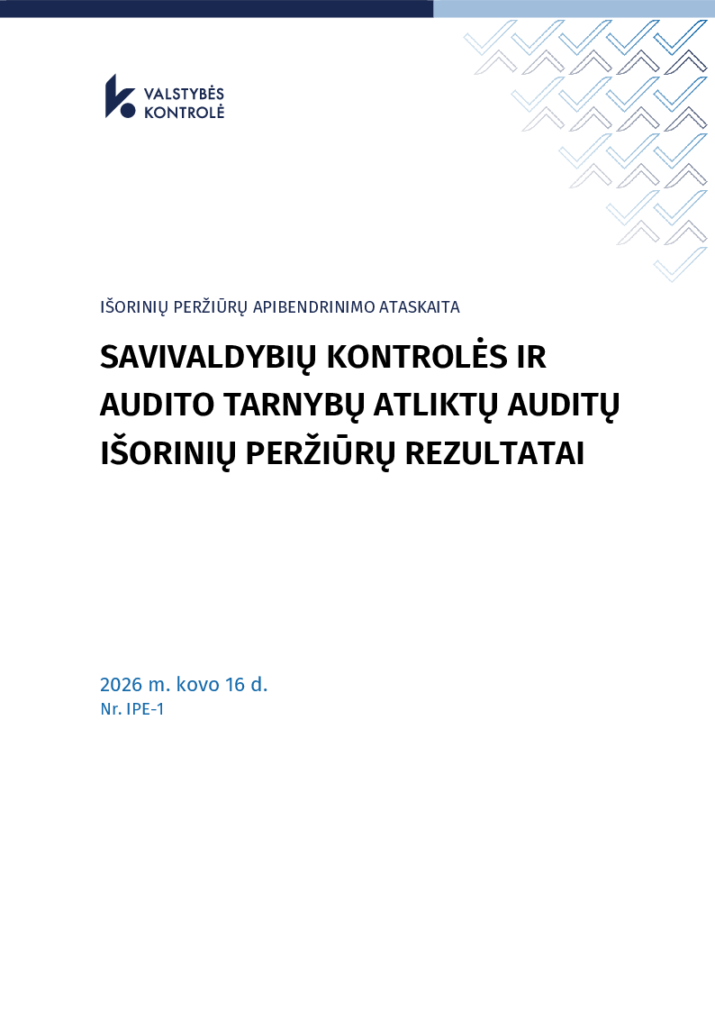 Savivaldybių kontrolės ir audito tarnybų atliktų auditų išorinių peržiūrų rezultatai