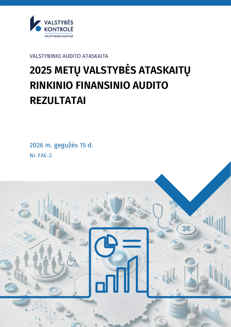 2025 metų valstybės ataskaitų rinkinio finansinio audito rezultatai